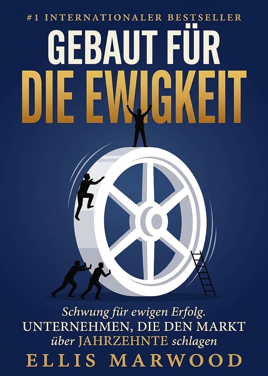 Gebaut für die Ewigkeit: Unternehmen, die den Markt über Jahrzehnte schlagen | Vom guten Unternehmen zur Institution, die Generationen überdauert (German Edition) baixar o livro de graça