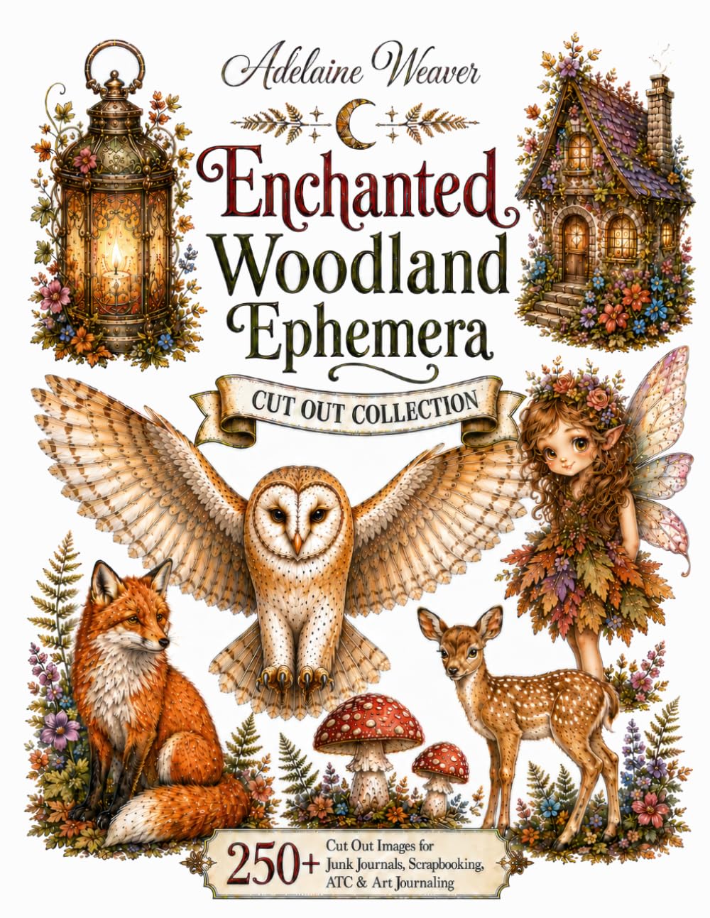 Enchanted Woodland Ephemera: 250+ Cut Out Collection for Junk Journals, Scrapbooking & Mixed Media baixar o livro de graça