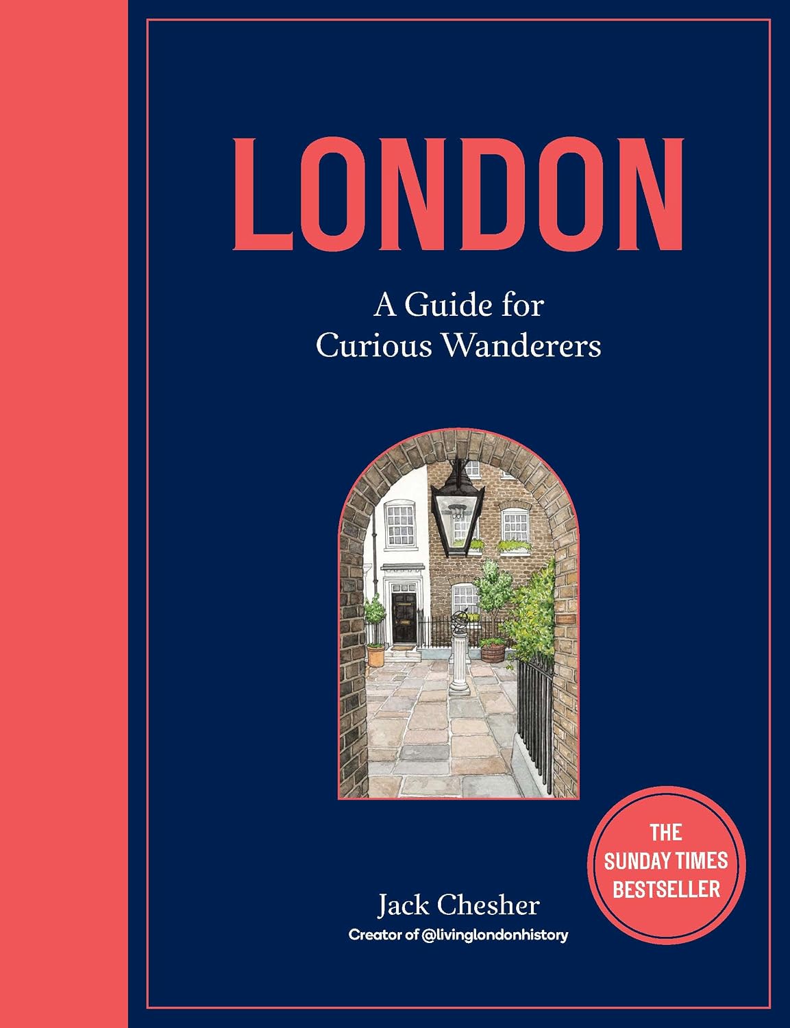 London: A Guide for Curious Wanderers: The Sunday Times Bestseller (English Edition) baixar o livro de graça