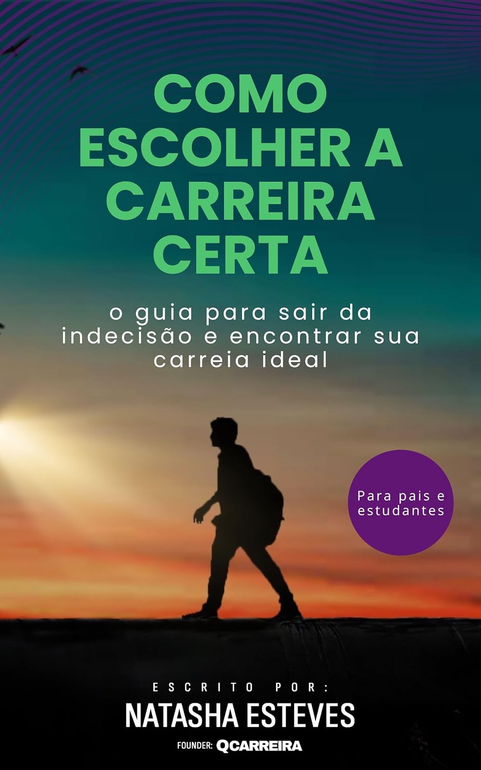 ler totalmente Como escolher a Carreira certa: Guia prático para pais e estudantes da geração Z