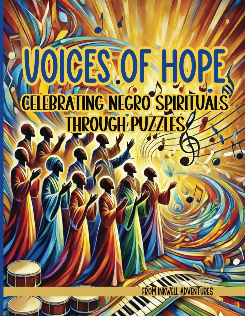 Voices of Hope Celebrating Negro Spirituals Through Puzzles: Celebrate Songs of Faith and Freedom with Fun Crossword Challenges baixar o livro de graça