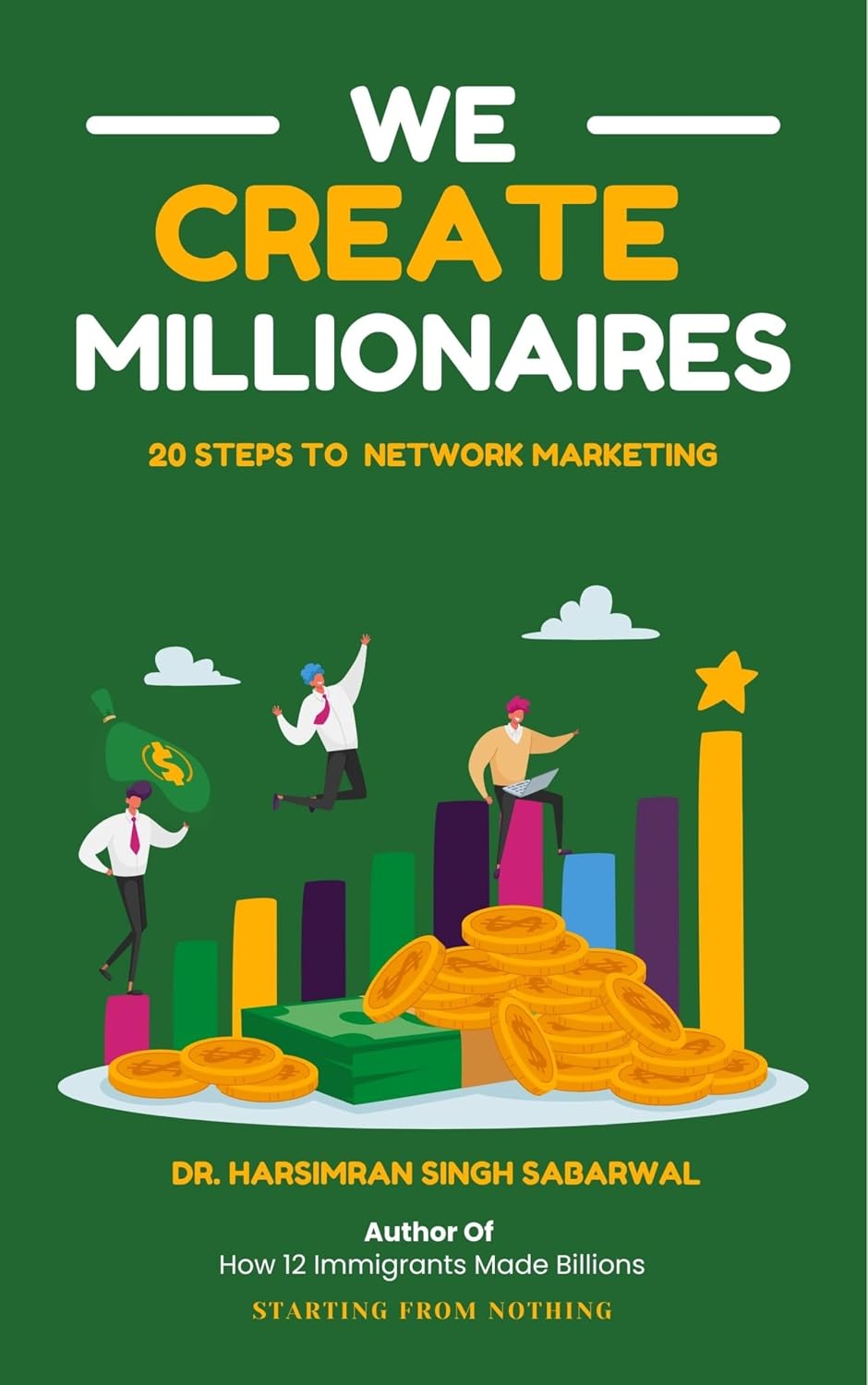 ler totalmente We Create Millionaires: Educate yourself about Network Marketing-A proven 21st century business model (English Edition)