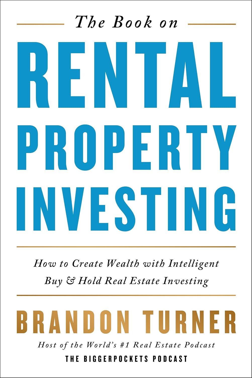 ler totalmente The Book on Rental Property Investing: How to Create Wealth with Intelligent Buy and Hold Real Estate Investing: 2