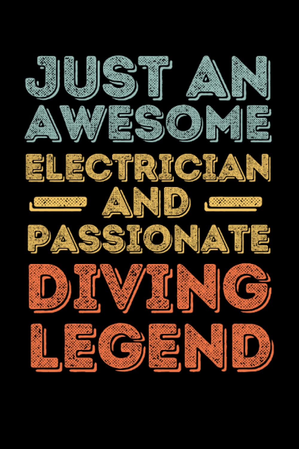 capítulo por capítulo baixar Electrician Diving legend retro: 6"x9", Notes, Notebook, Journal, Diary, 120 Pages lined, Paperback Cover