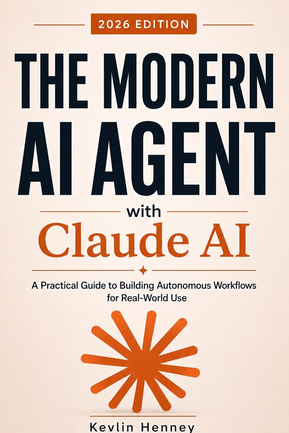 The Modern AI Agent with Claude AI: A Practical Guide to Building Autonomous Workflows for Real-World Use (English Edition) baixar o livro de graça