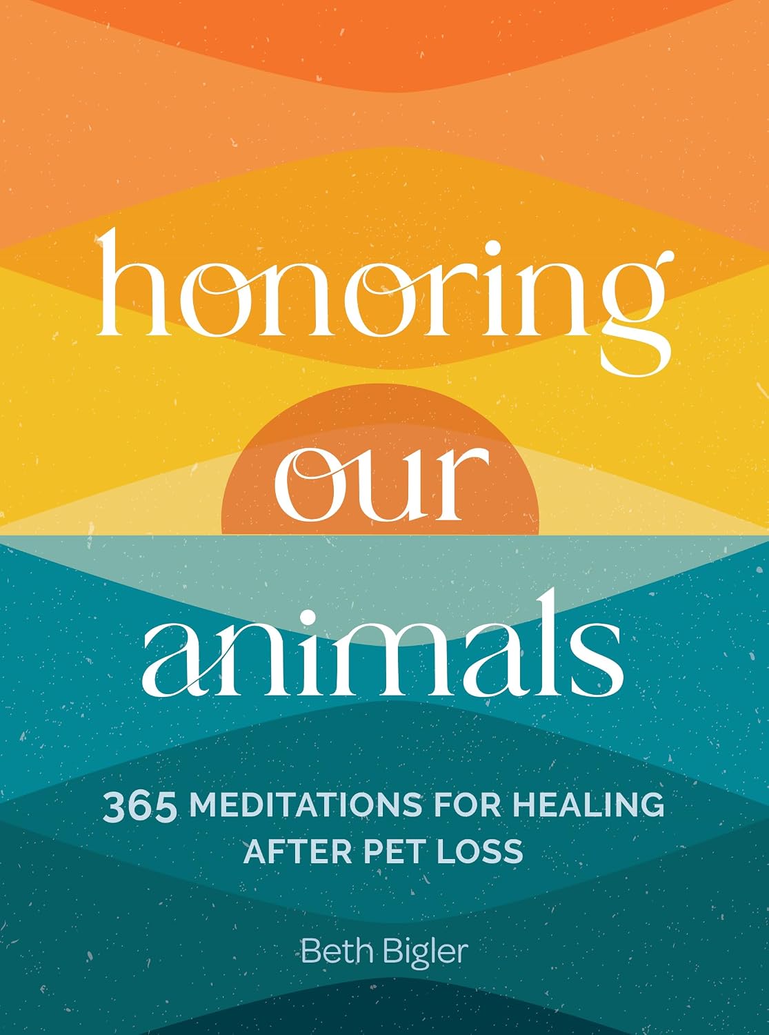 Honoring Our Animals: 365 Meditations for Healing After Pet Loss baixar o livro de graça