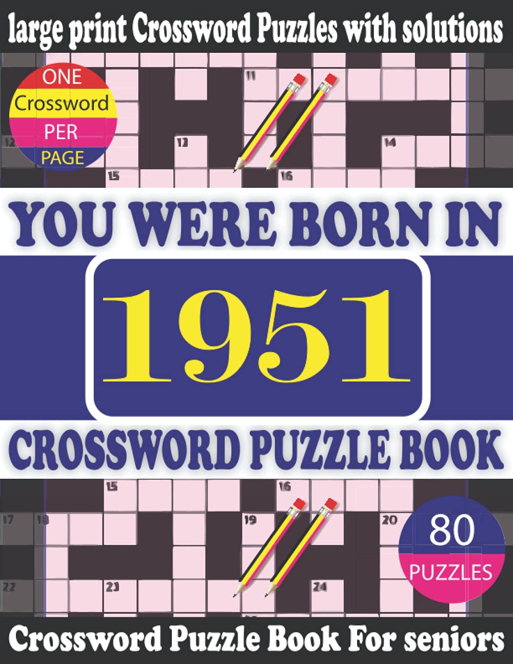 ler totalmente You Were Born in 1951: Crossword Puzzle Book: Crossword Games for Puzzle Fans & Exciting Crossword Puzzle Book for Adults With Solution
