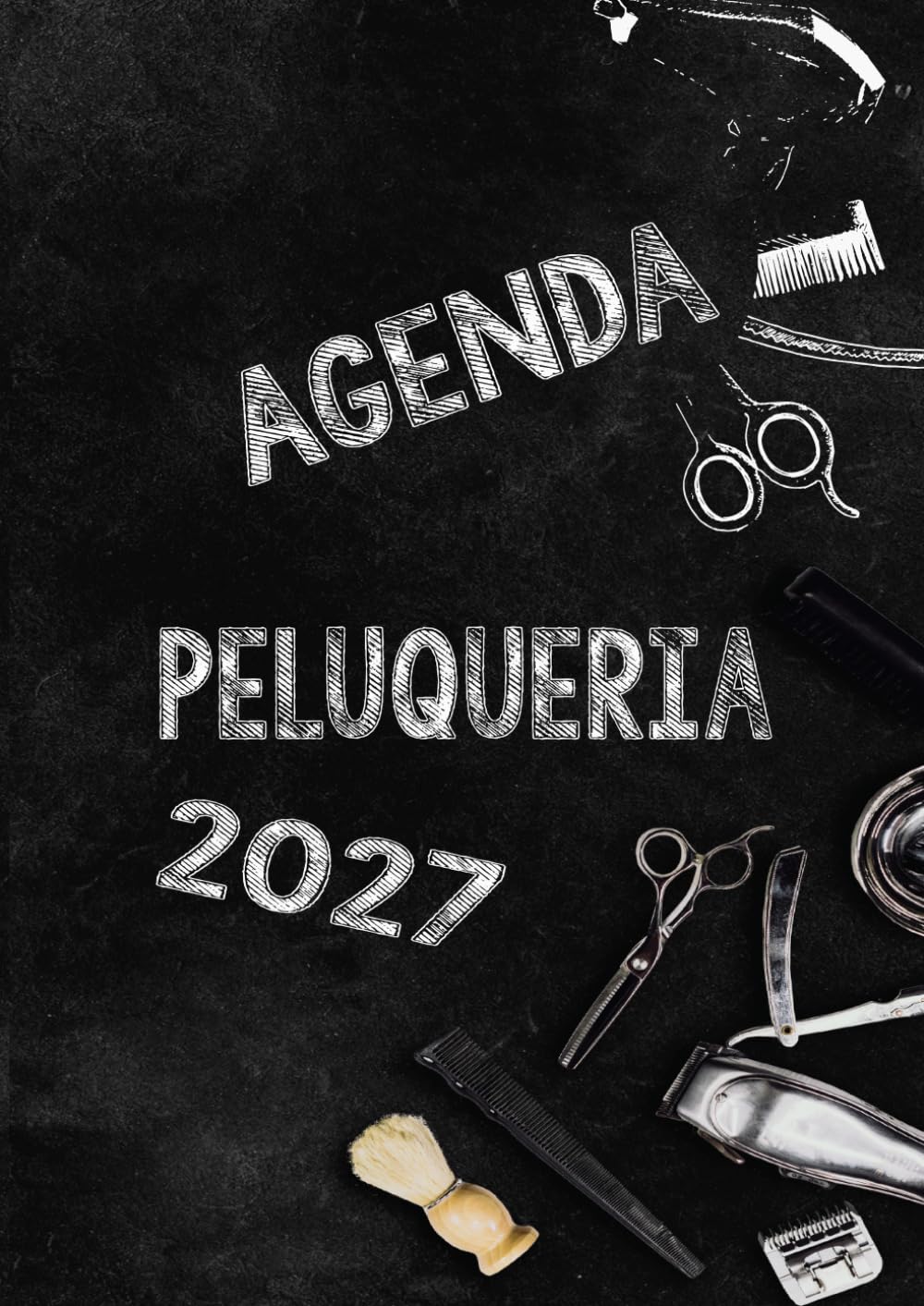 capítulo por capítulo baixar Agenda Peluquería 2027: Planificador semanal A4 para peluqueros, barberos y esteticistas, de 8:00 a 21:00 h, con intervalos de 15, 30 y 45 minutos (Spanish Edition)