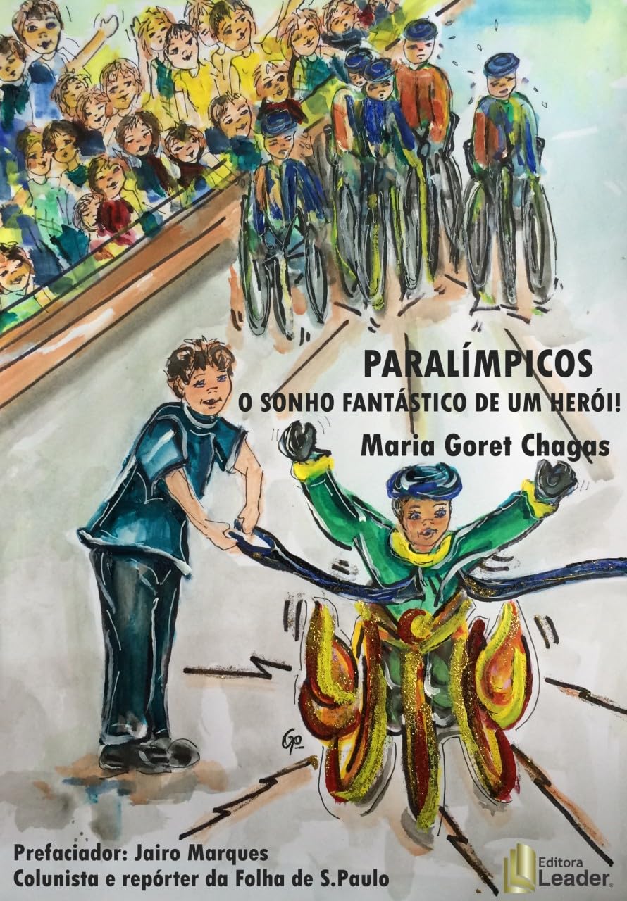 ler totalmente Paralímpicos, o sonho fantástico de um herói!