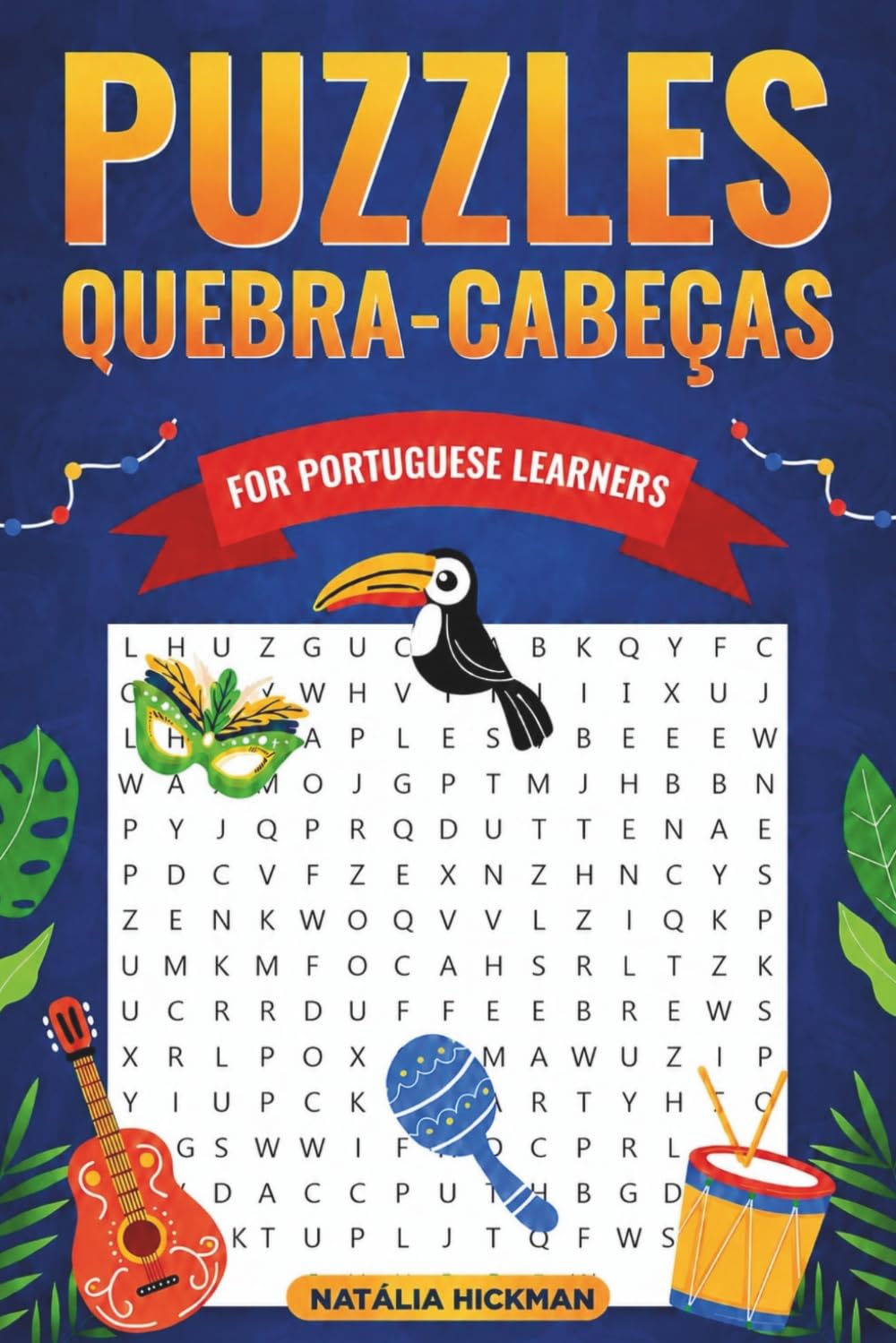 PORTUGUESE WORD SEARCH PUZZLE BOOK: QUEBRA-CABEÇAS - word search, crosswords, memory game, maze and much more! (Portuguese Edition) baixar livro de graça