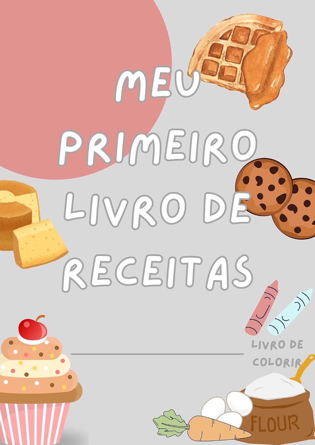 Meu primeiro livro de receitas baixar o livro de graça