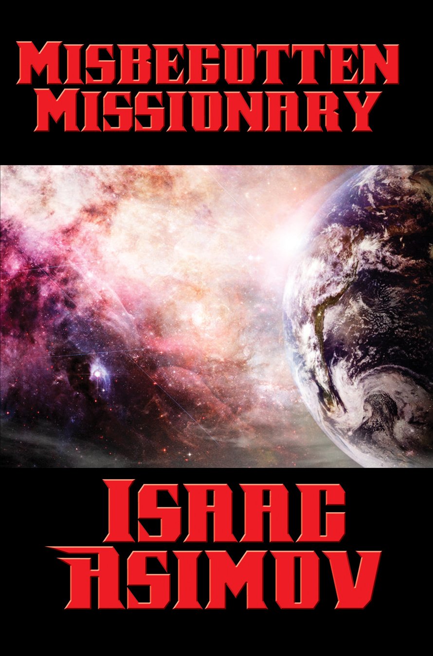 Misbegotten Missionary (English Edition) baixar o livro de graça