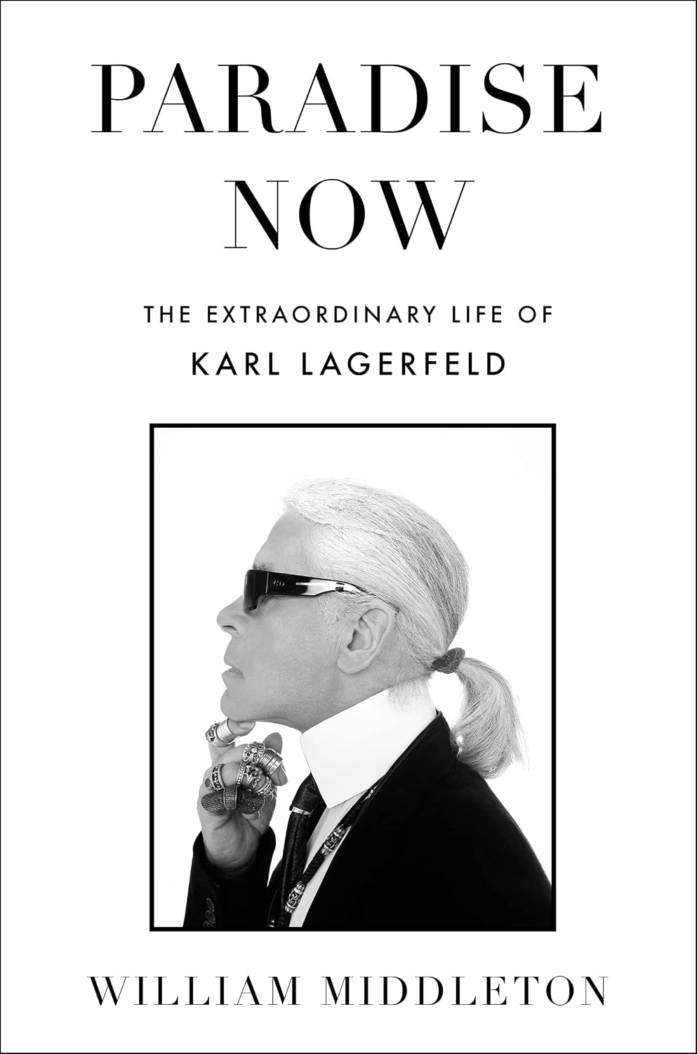 ler totalmente Paradise Now: The Extraordinary Life of Karl Lagerfeld