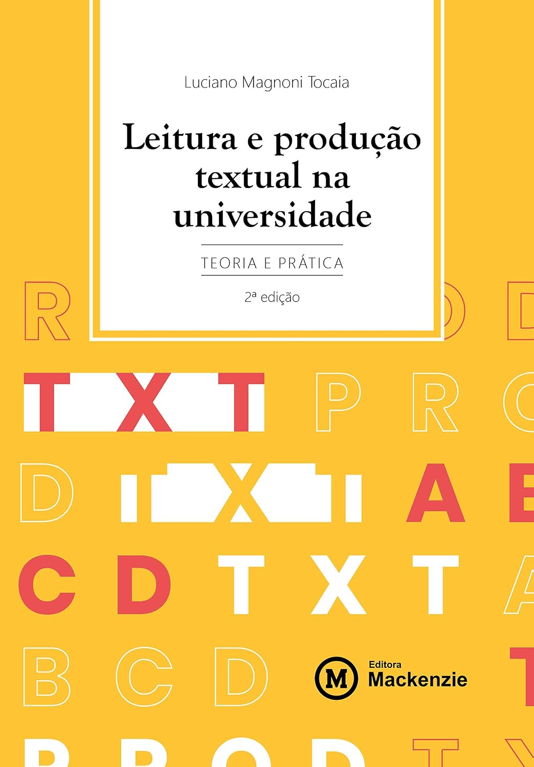 Leitura e produção textual na universidade: teoria e prática (Conexão Inicial Livro 25) baixar livro de graça
