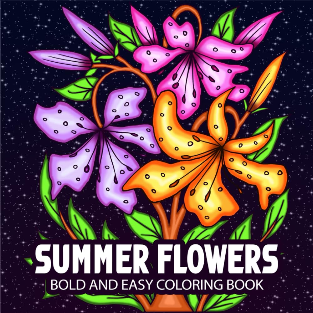 ler totalmente Summer Flowers: Coloring Book for Adults and Teens, Colorful Summer Blooming Flowers, Bold and Easy Floral Designs for Relaxation (Blooming Flowers Coloring)