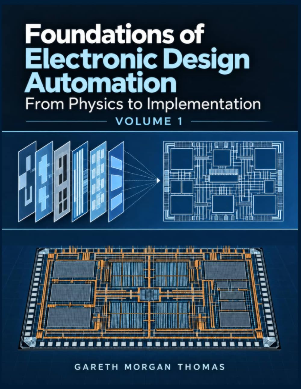 Foundations of Electronic Design Automation Volume One: From Physics to Implementation baixar livro de graça