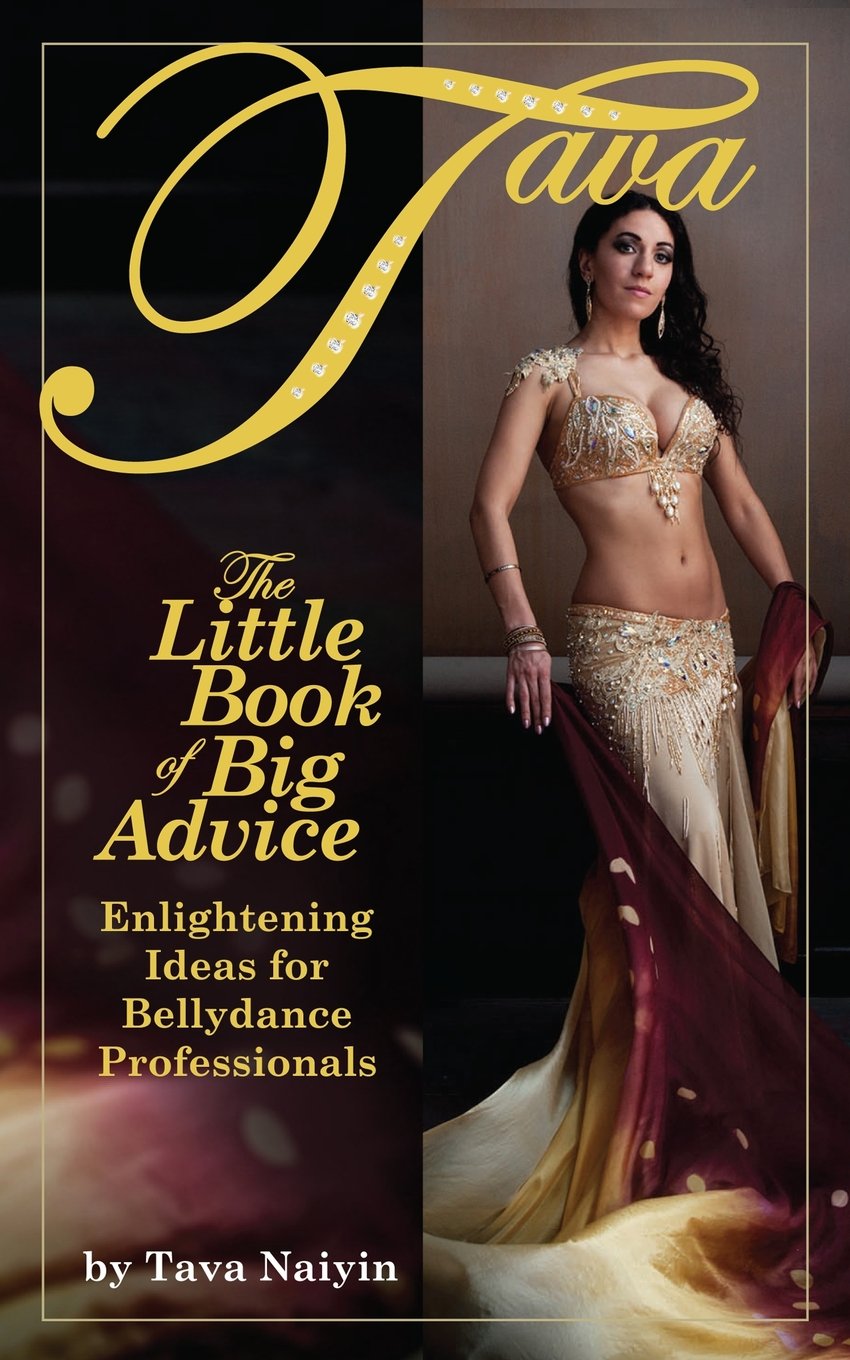 ler totalmente Little Book of Big Advice: Enlightening Ideas for Bellydance Professionals