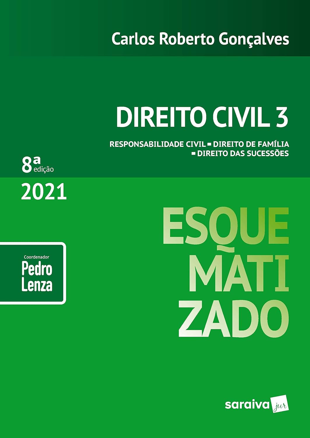 Direito Civil Esquematizado - Vol.3 - 8ª Edição 2021: Volume 3 baixar livro de graça