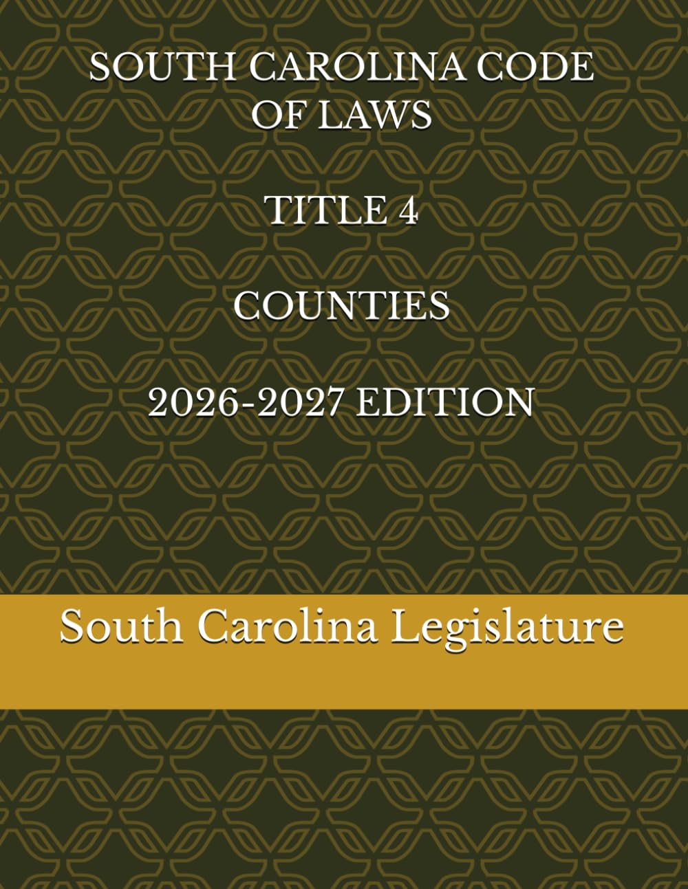 SOUTH CAROLINA CODE OF LAWS TITLE 4 COUNTIES 2026-2027 EDITION baixar livro de graça