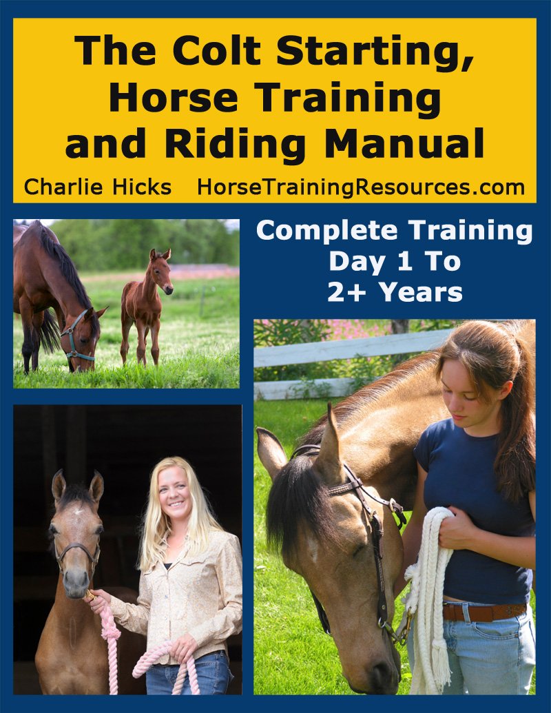 ler totalmente The Colt Starting, Horse Training and Riding Manual - Complete Training Day 1 Through 2+ Years (English Edition)