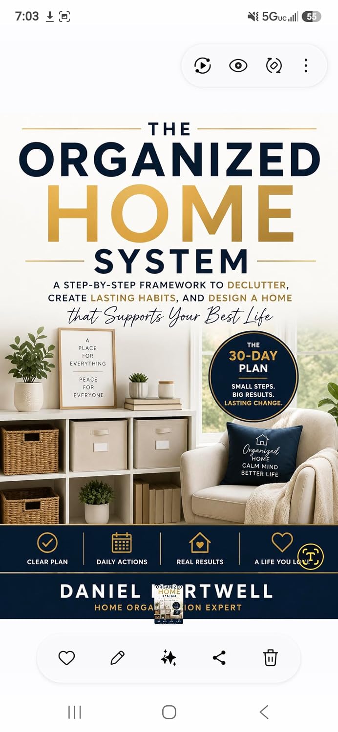 ler totalmente The Organized Home System: Simple Daily and Weekly Routines to Keep Your Home Clutter-Free, Save Time, and Stay Organized for Good (English Edition)
