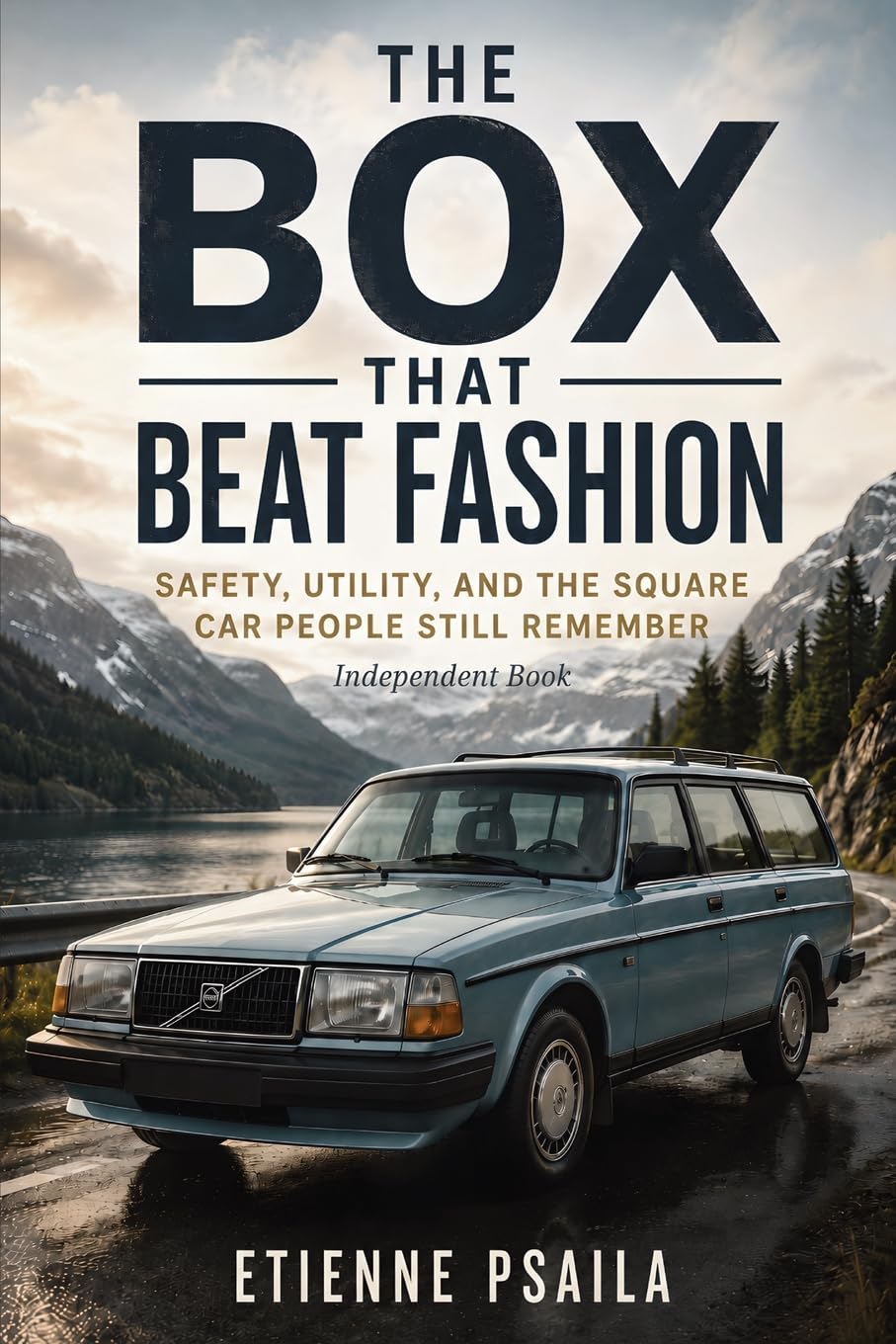 capítulo por capítulo baixar The Box That Beat Fashion: Safety, Utility, and the Square Car People Still Remember (Independent Book)