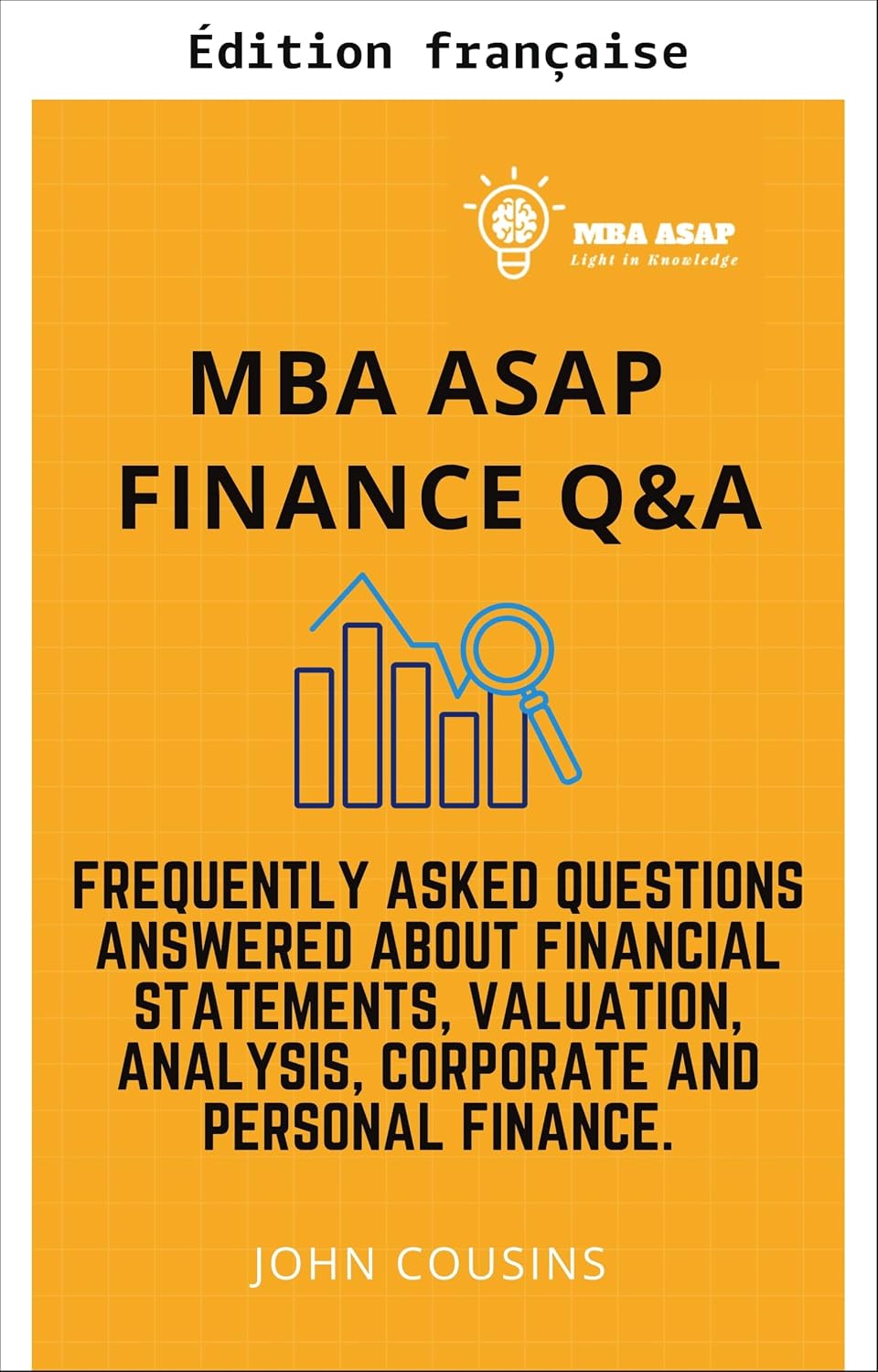 MBA ASAP Finance: questions-réponses (French Edition) baixar o livro de graça