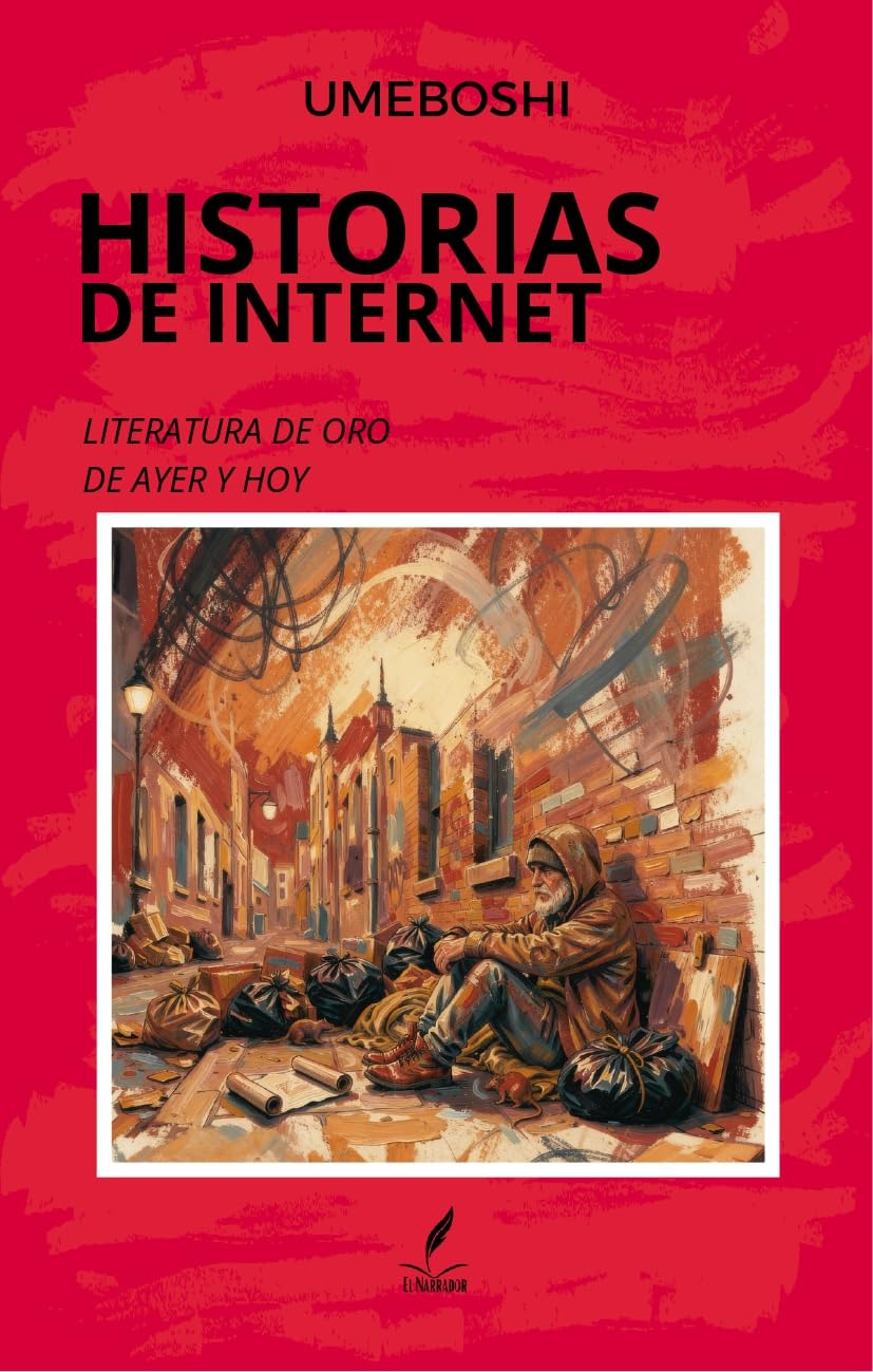 Historias de internet: Literatura de oro de ayer y hoy (Spanish Edition) baixar livro de graça