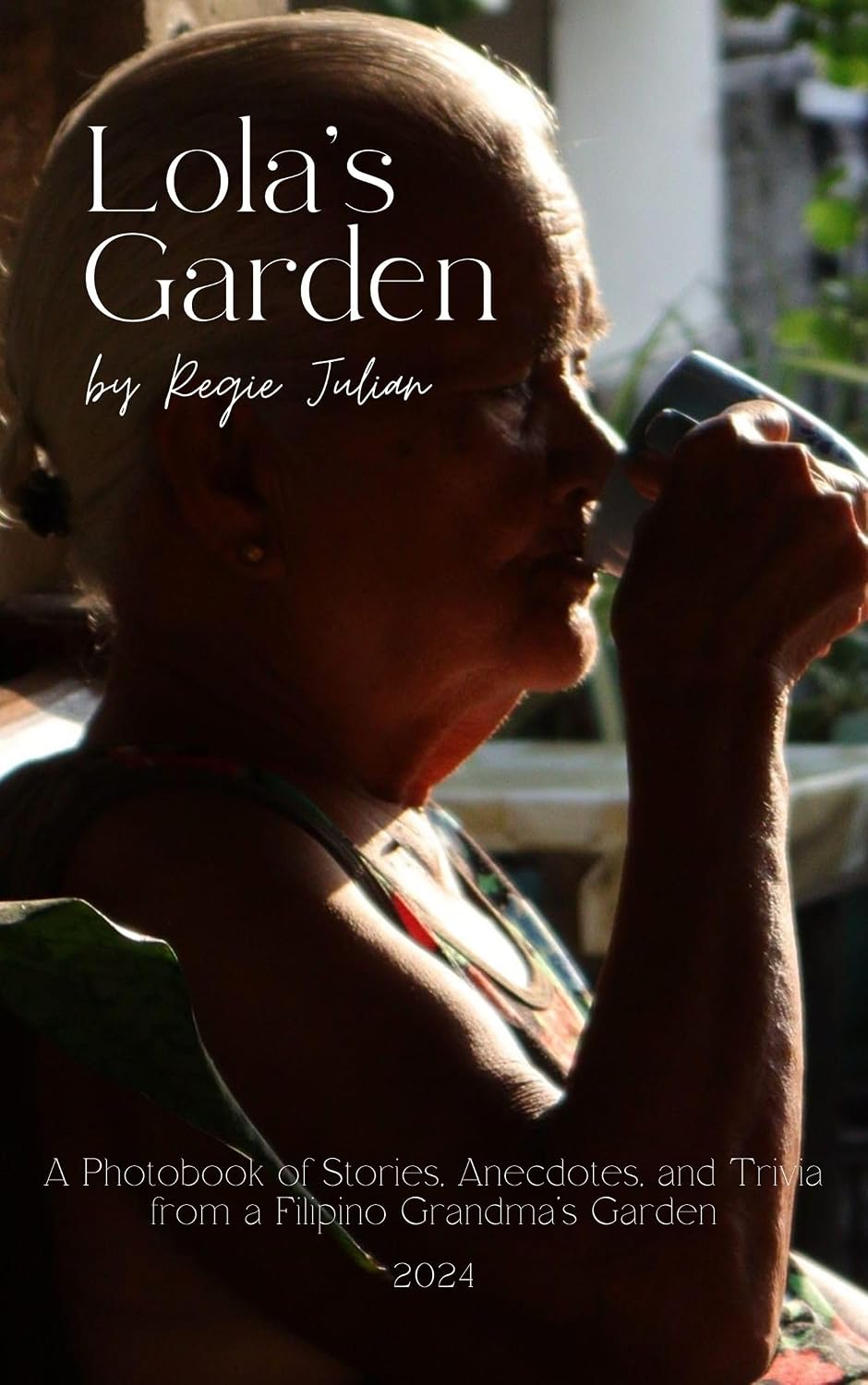 ler totalmente Lola's Garden: A Photobook of Stories, Anecdotes, and Trivia from a Filipino Grandma’s Garden (English Edition)