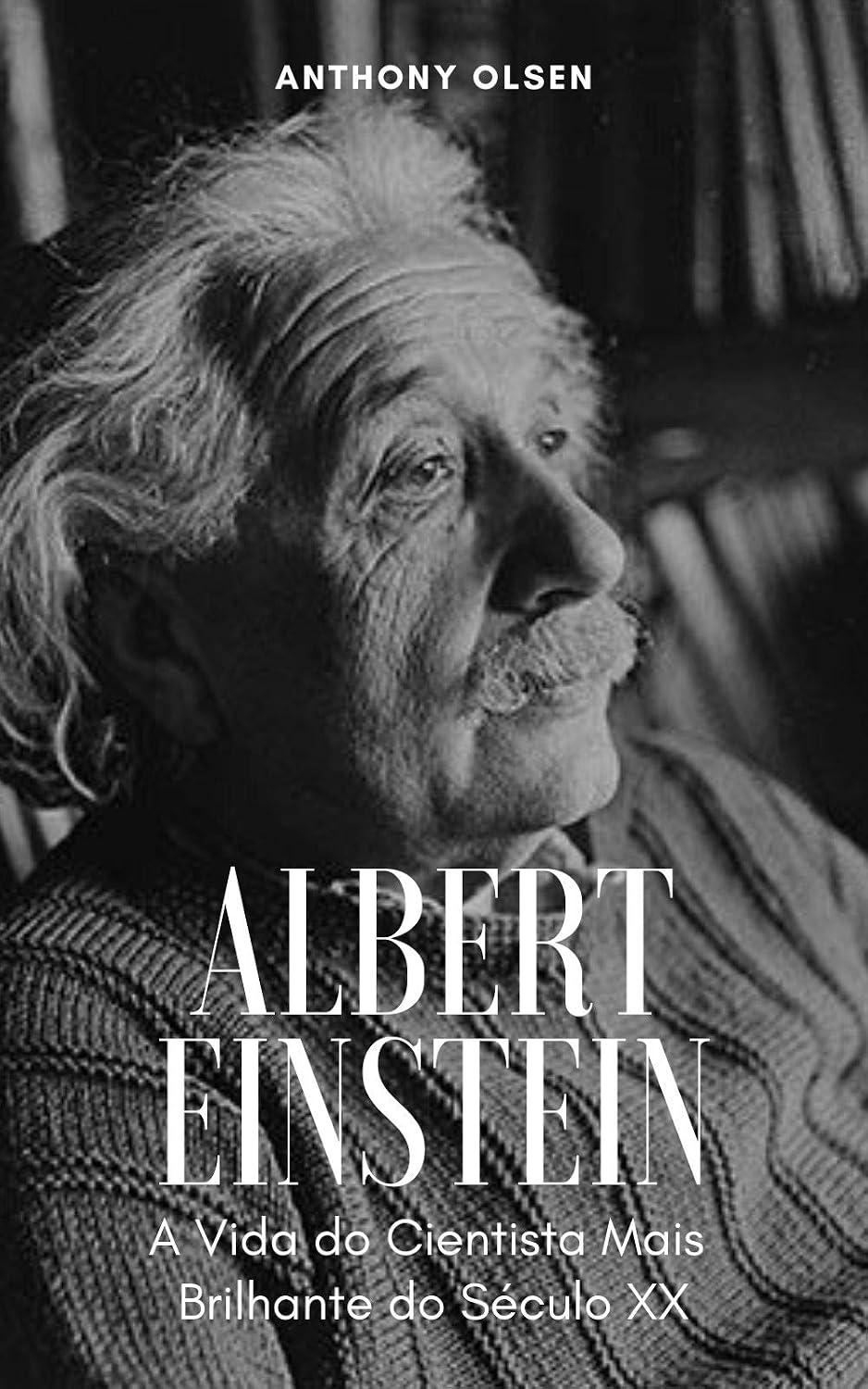 Albert Einstein: A Vida do Cientista Mais Brilhante do Século XX baixar livro de graça