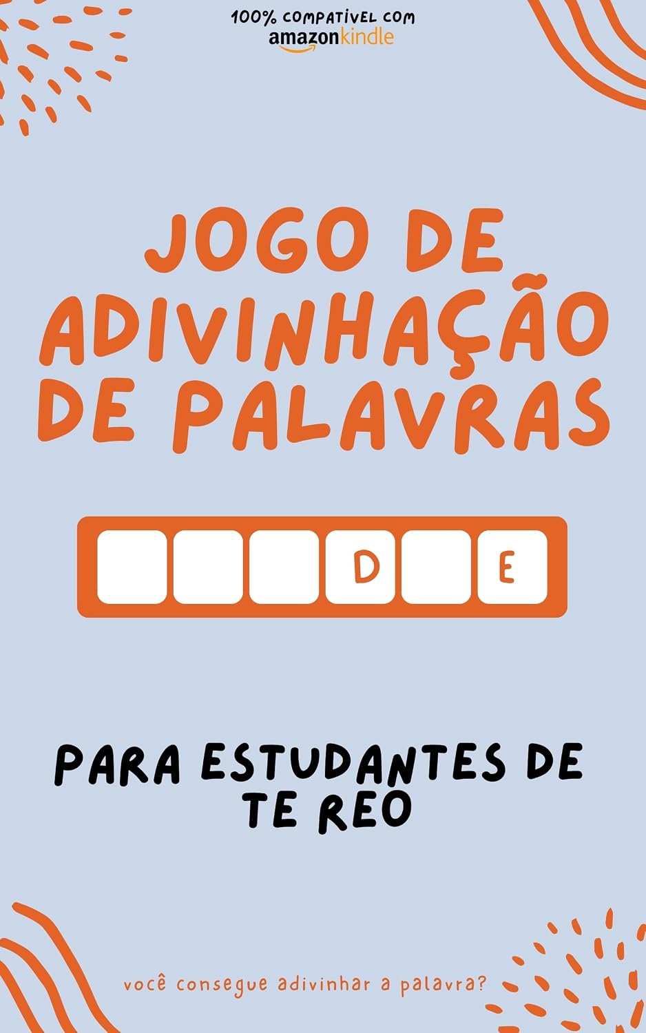 capítulo por capítulo baixar Jogo de adivinhação de palavras para estudantes de Te Reo: Aprenda brincando! Aprenda novas palavras e divirta-se | Compatível com todas as versões do Kindle (Aprenda Te Reo Livro 3)
