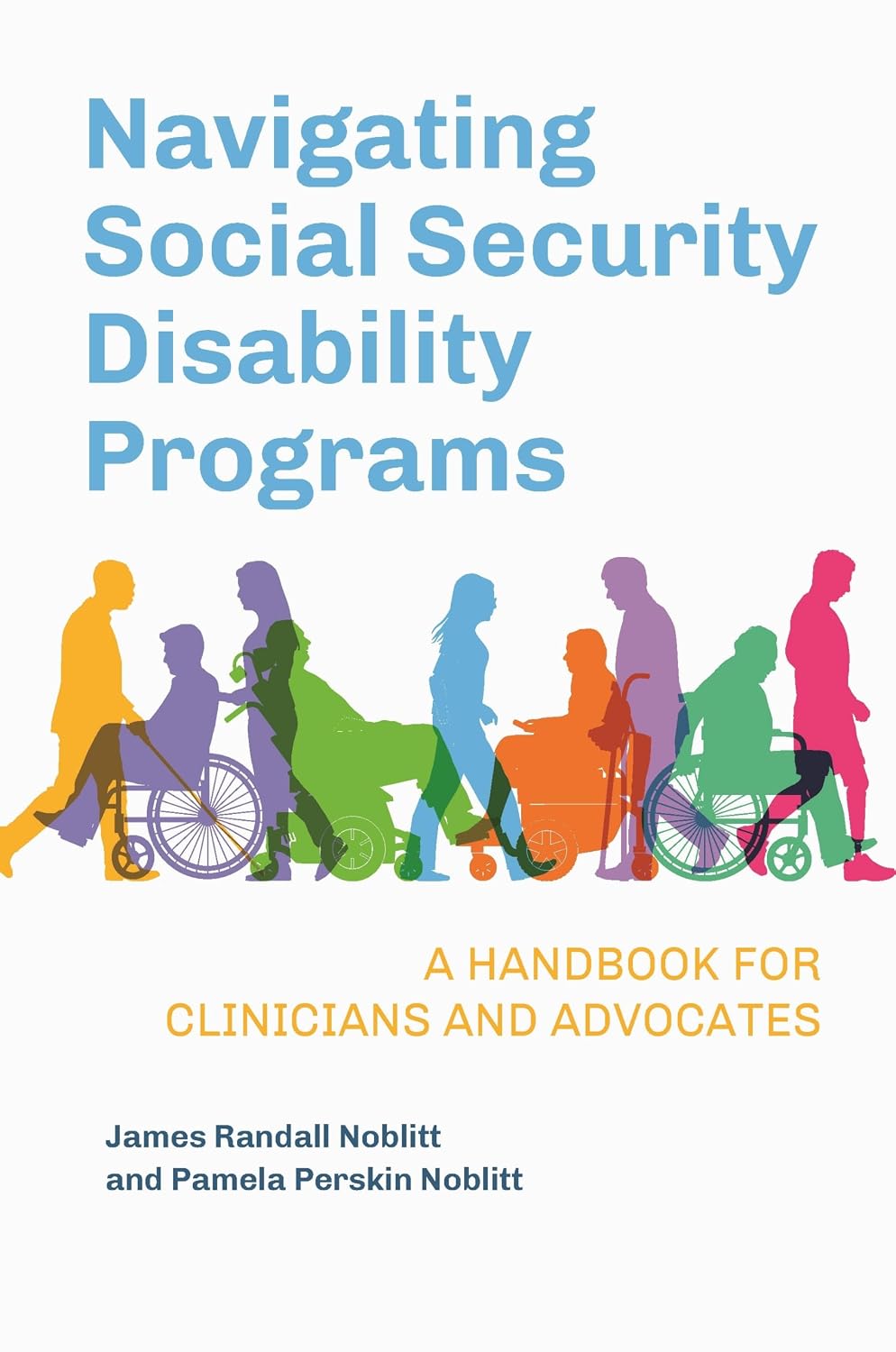 Navigating Social Security Disability Programs: A Handbook for Clinicians and Advocates baixar livro de graça