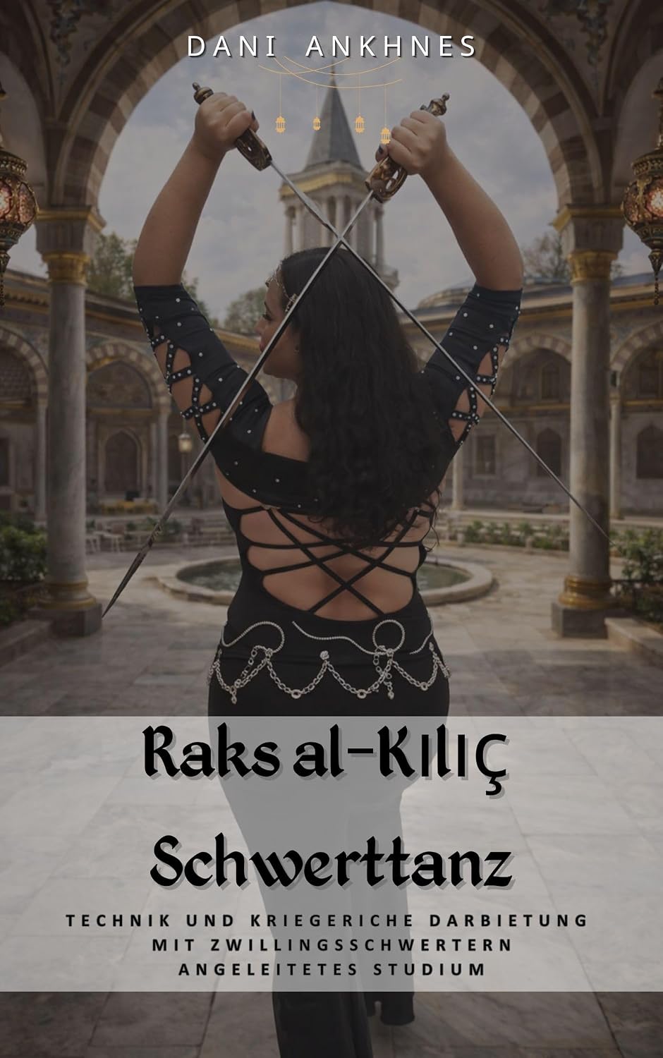 ler totalmente Raks al-Kılıç Schwerttanz (German Edition)