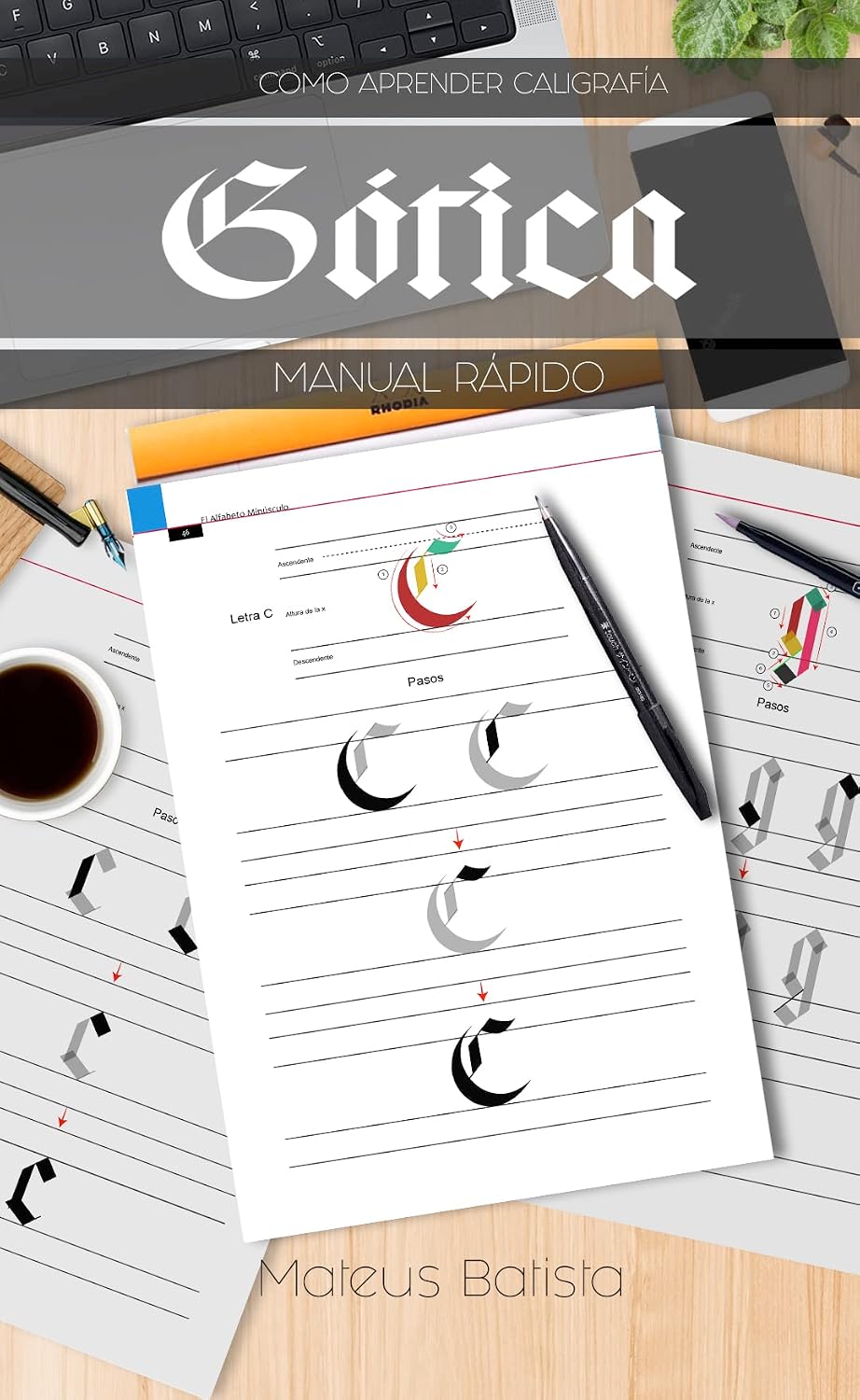 capítulo por capítulo baixar Cómo Aprender Caligrafía Gótica: Manual Rápido (Spanish Edition)