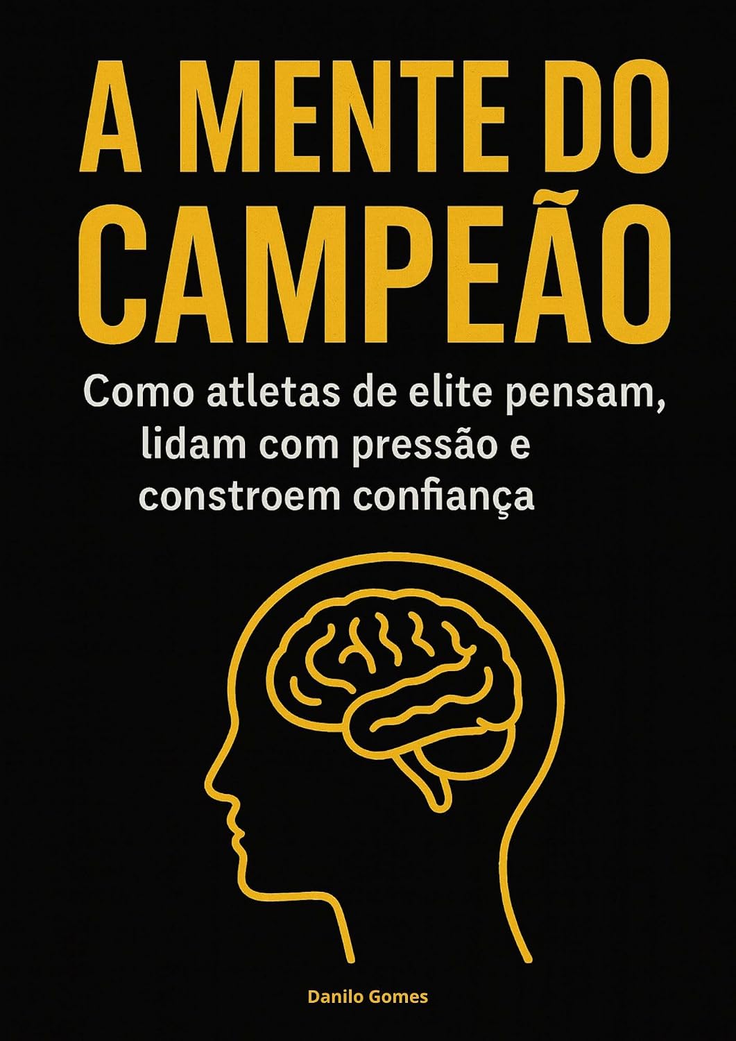 ler totalmente A mente do campeão: Como atletas de elite pensam, lidam com pressão e constroem confiança