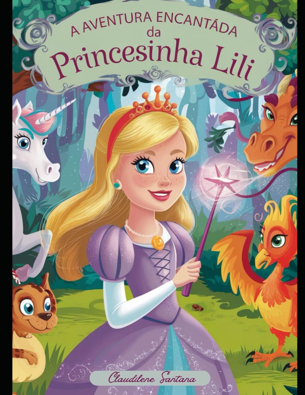 ler totalmente A Aventura Encantáda da Princesa Lili (Portuguese Edition)