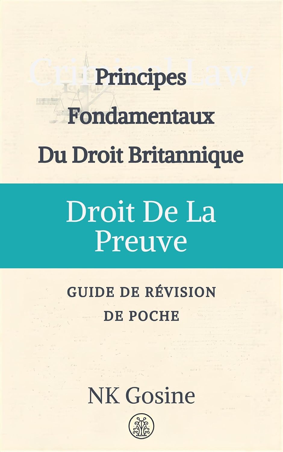 ler totalmente Droit de la preuve (Série l'essentiel du droit britannique - guide de révision de poche) (French Edition)
