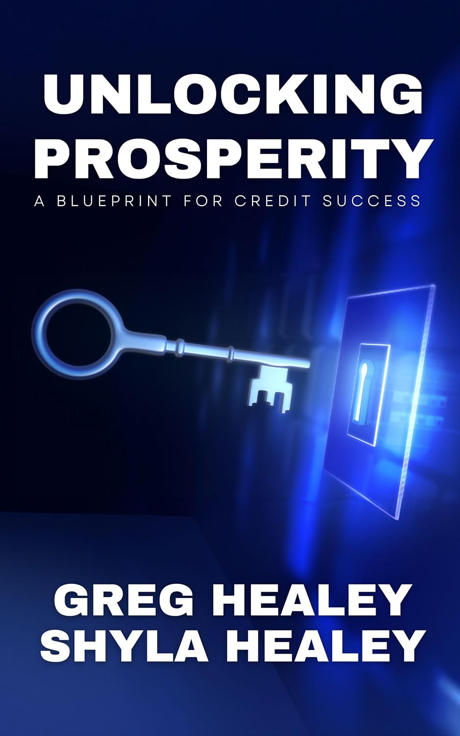 Unlocking Prosperity: A Blueprint For Credit Success (English Edition) baixar livro de graça