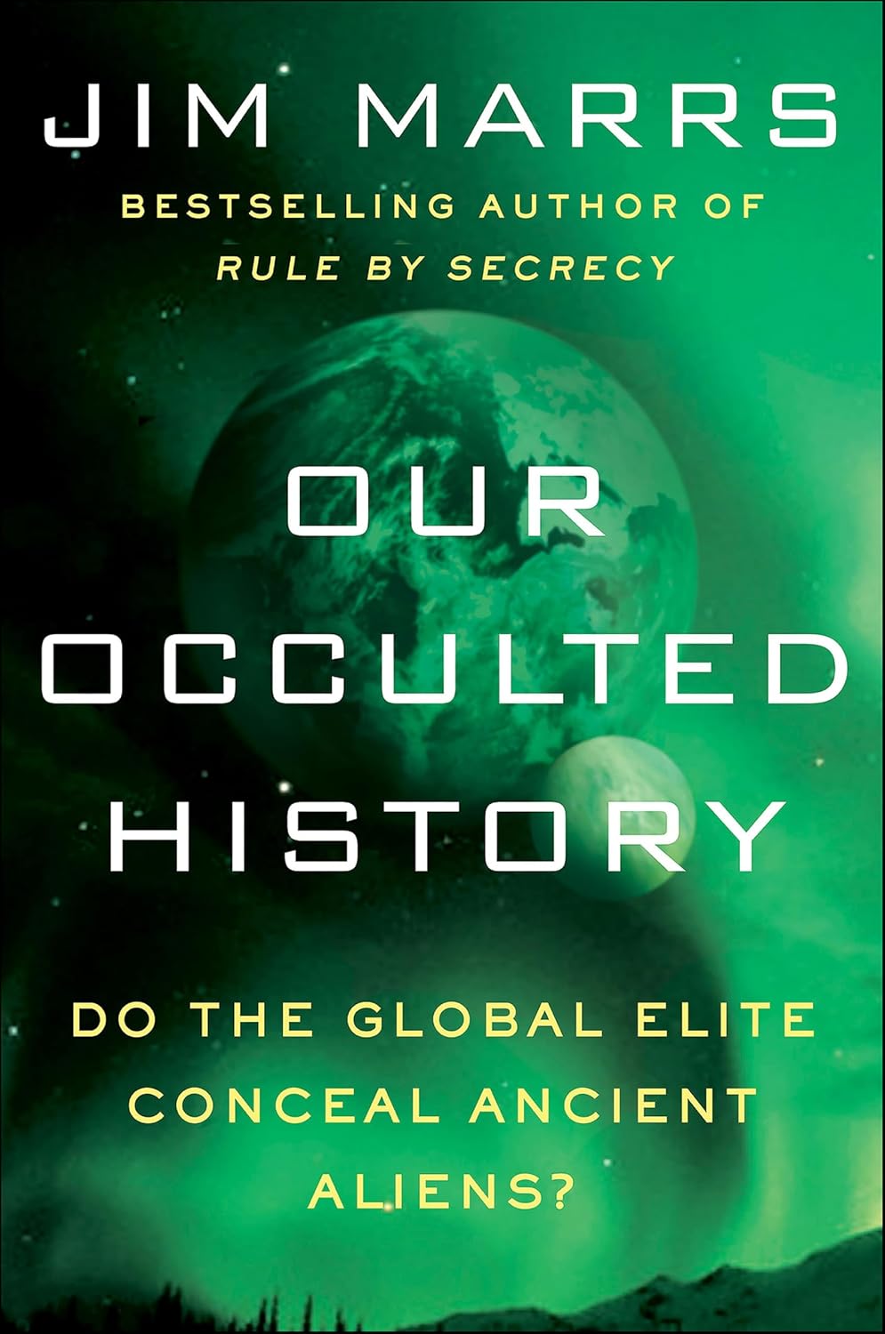 capítulo por capítulo baixar Our Occulted History: Do the Global Elite Conceal Ancient Aliens? (English Edition)