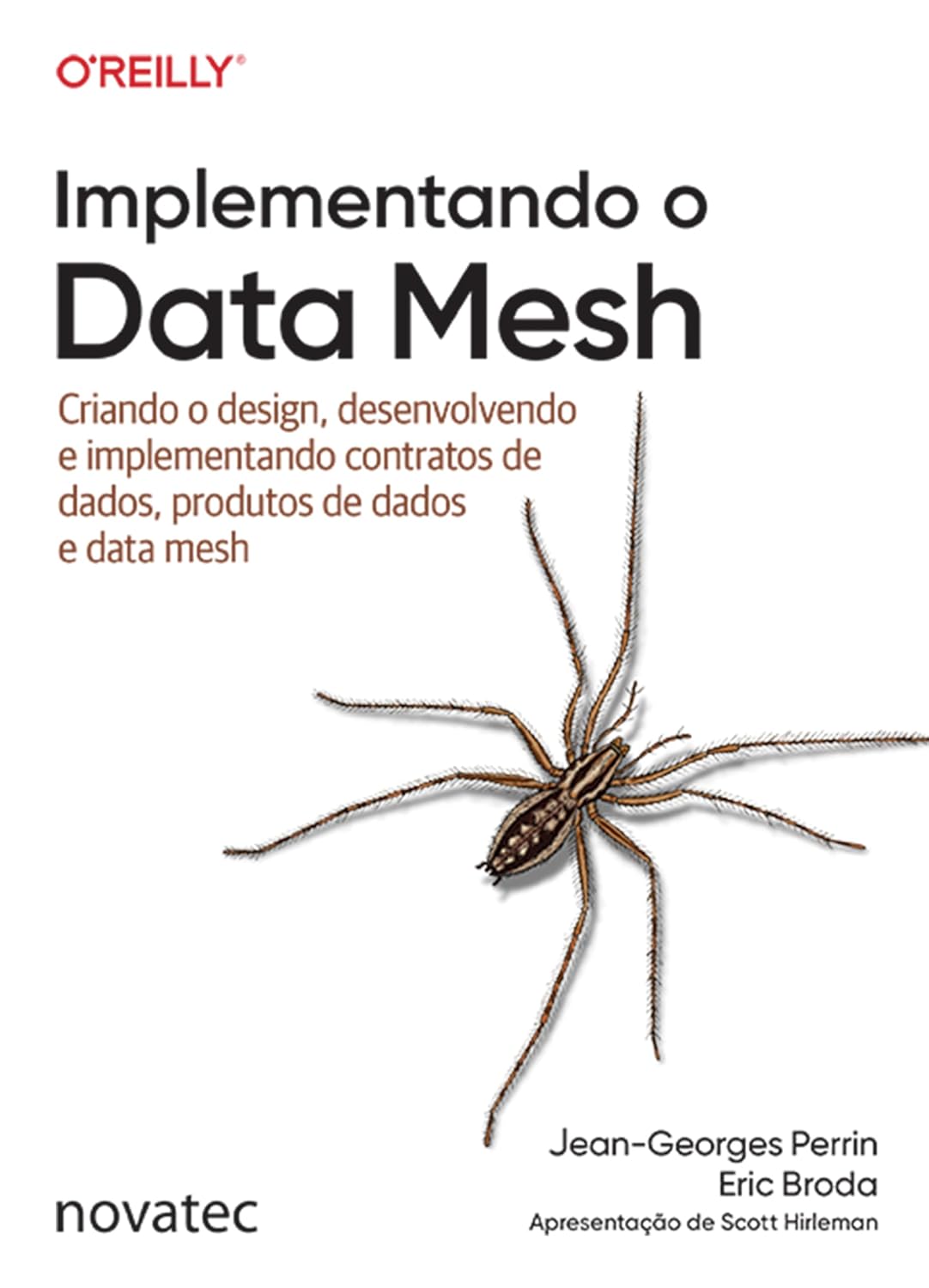 ler totalmente Implementando o Data Mesh: Criando o design, desenvolvendo e implementando contratos de dados, produtos de dados e data mesh