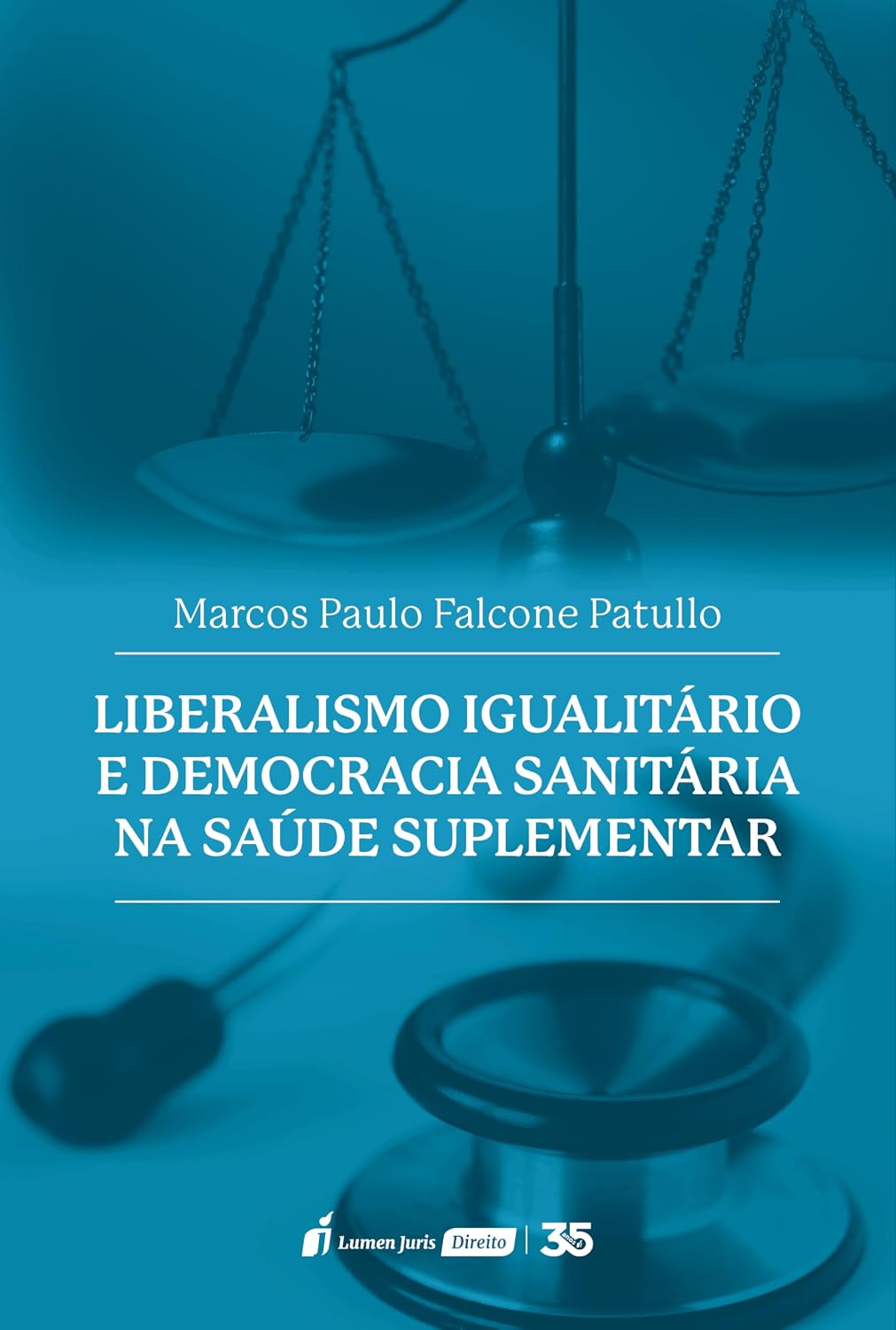 ler totalmente Liberalismo Igualitário e Democracia Sanitária na Saúde Suplementar - 2024