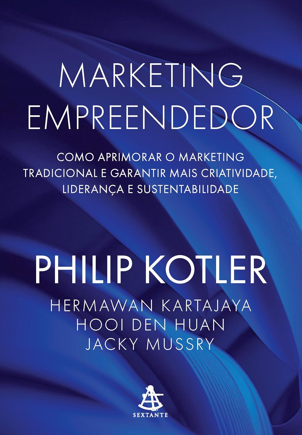 Marketing empreendedor: Como aprimorar o marketing tradicional e garantir mais criatividade, liderança e sustentabilidade baixar livro de graça