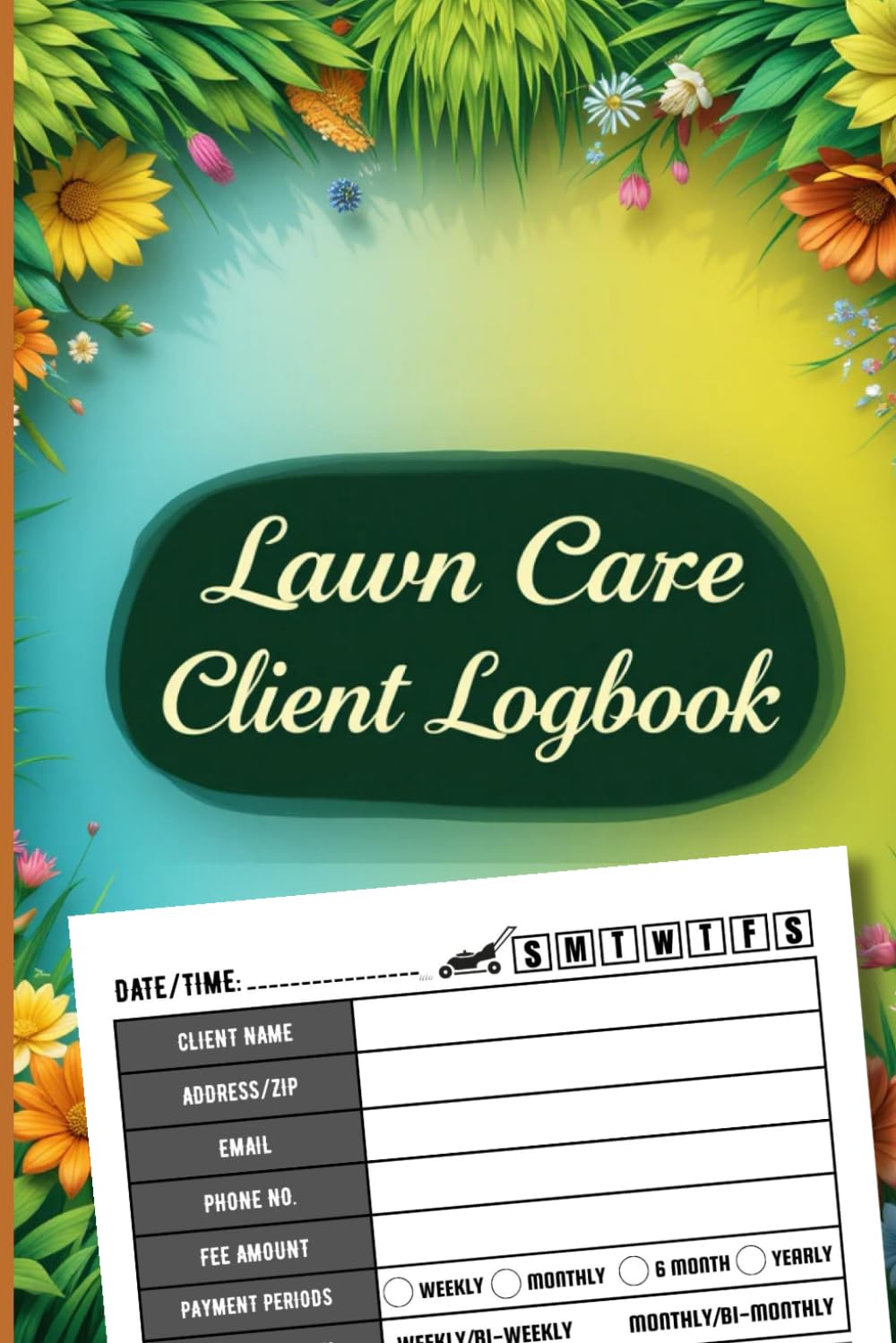 Lawn care client Log book: Yard Maintenance & Gardening Schedule Journal Format A5, 120 Pages. baixar o livro de graça