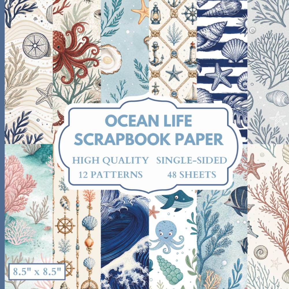 ler totalmente Ocean Life Scrapbook Paper: 12 Ocean Themed Designs - 48 Single Sided Sheets - High Quality Craft Paper Pad for Artists to Use in Collages, Junk Journals and Art Projects
