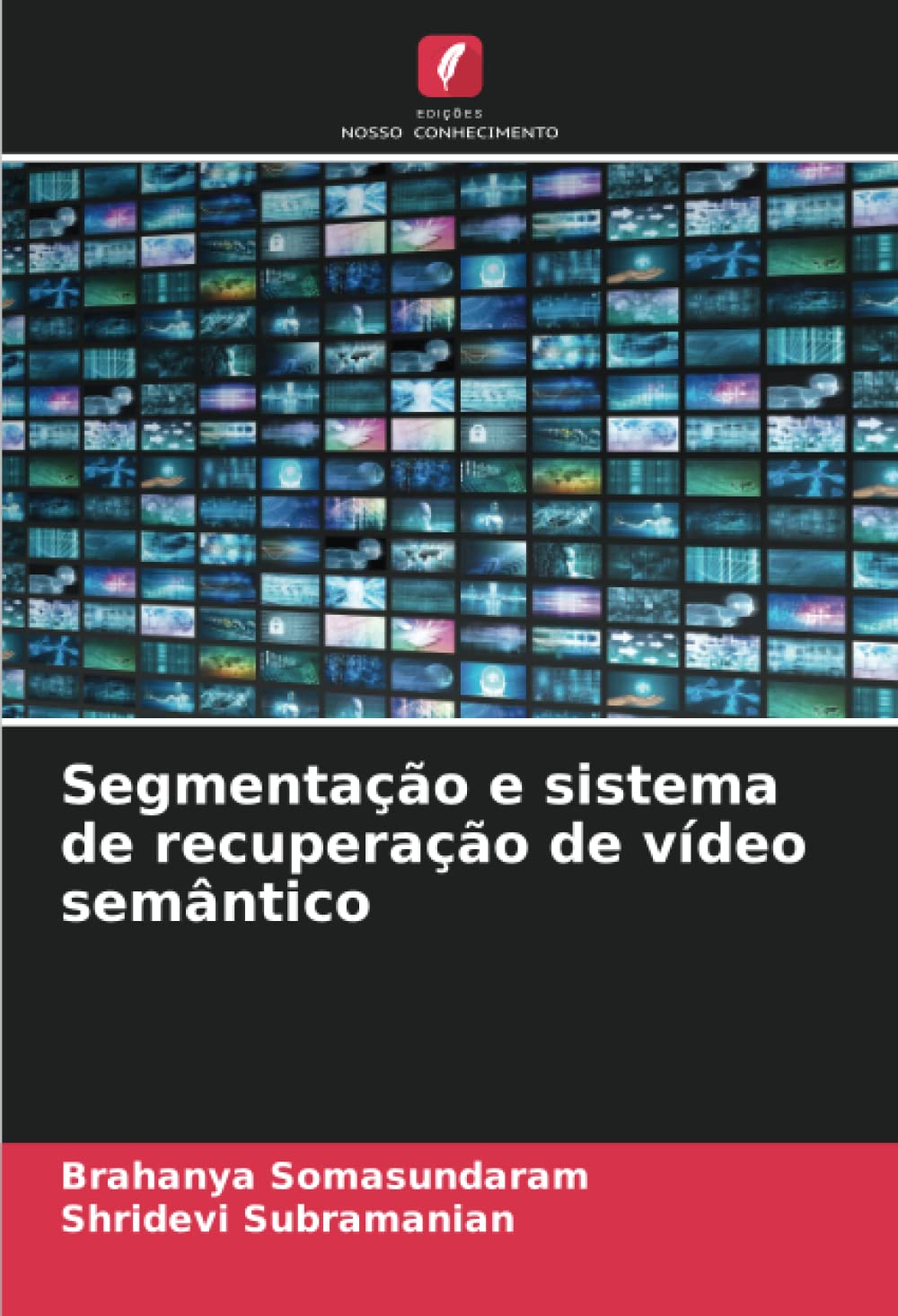 Segmentação e sistema de recuperação de vídeo semântico baixar livro de graça