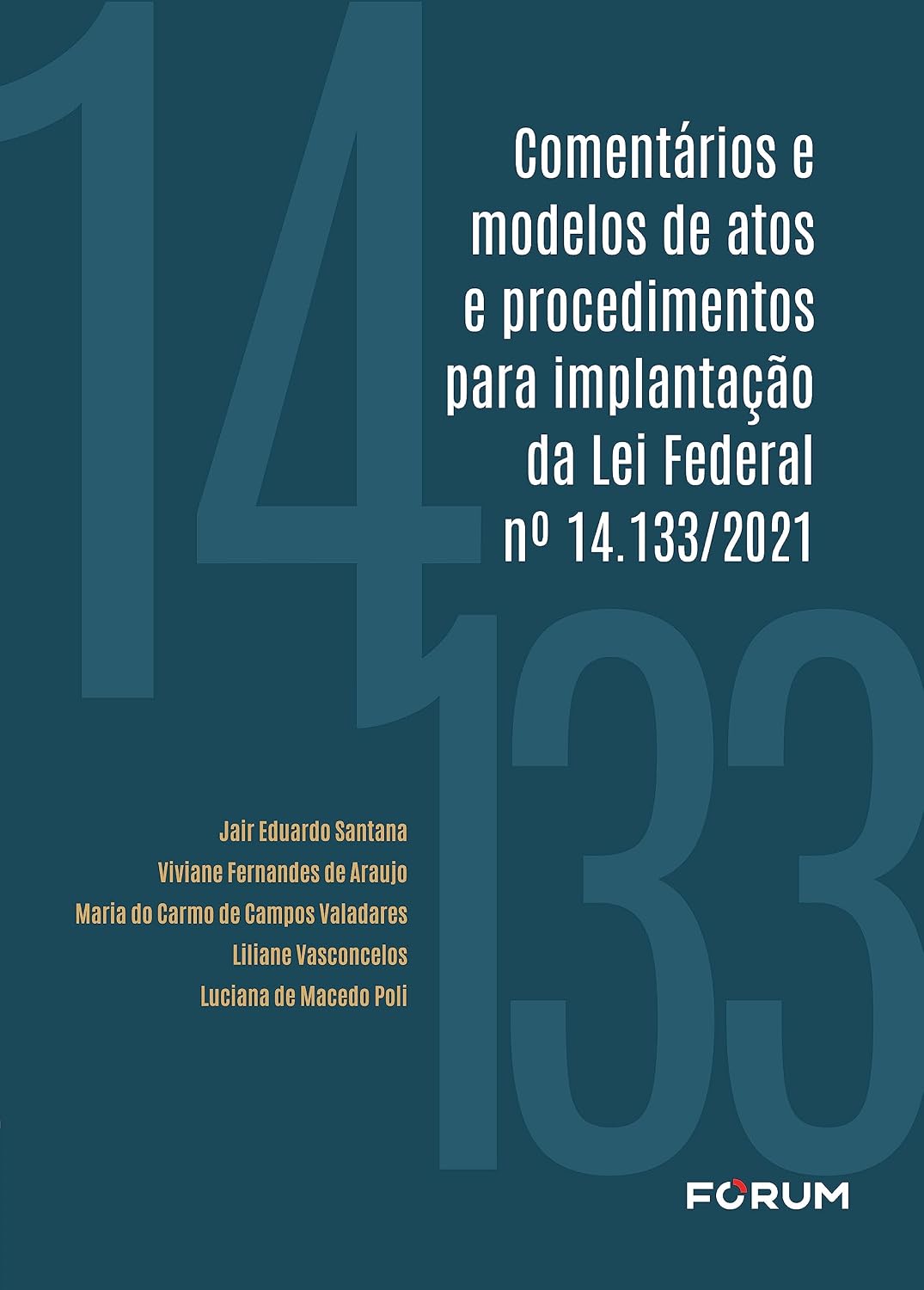 ler totalmente Comentários e modelos de atos e procedimentos para implantação da lei federal nº 14.133/2021