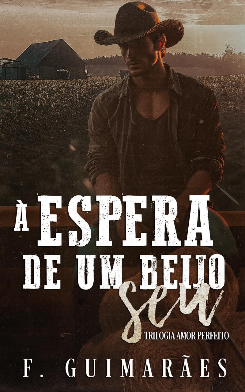 ler totalmente À Espera de um Beijo Seu (Amor Perfeito Livro 3)