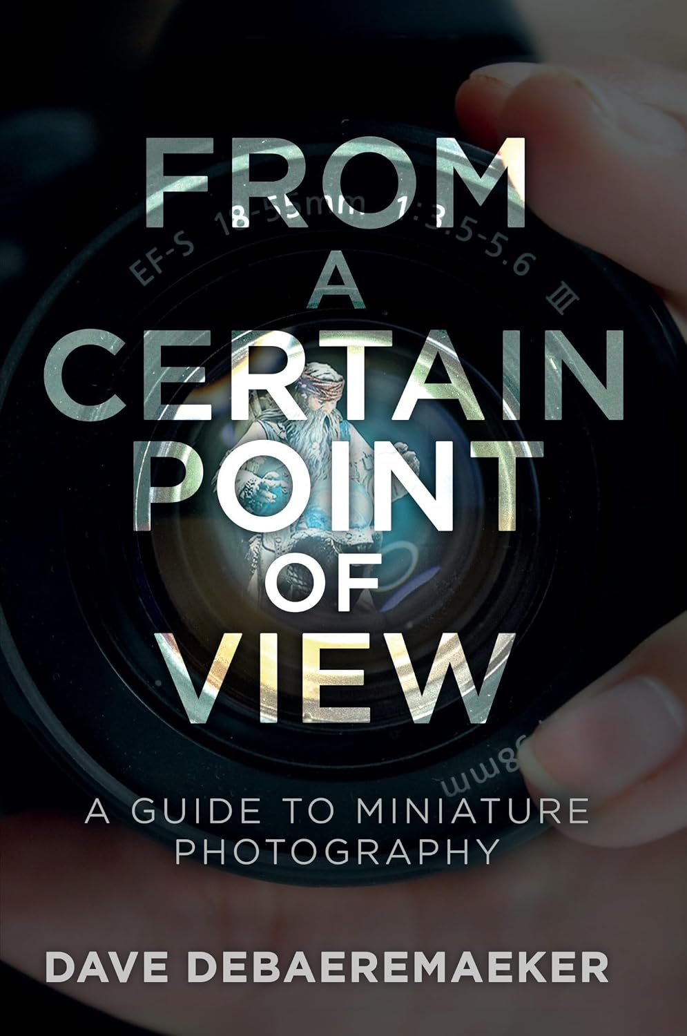 ler totalmente From a Certain Point of View: A Guide to Miniature Photography (English Edition)