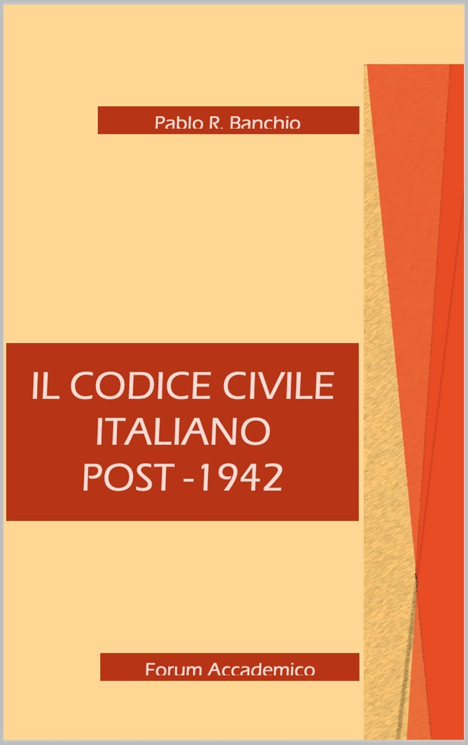 Il Codice civile italiano post-1942 (Italian Edition) baixar o livro de graça