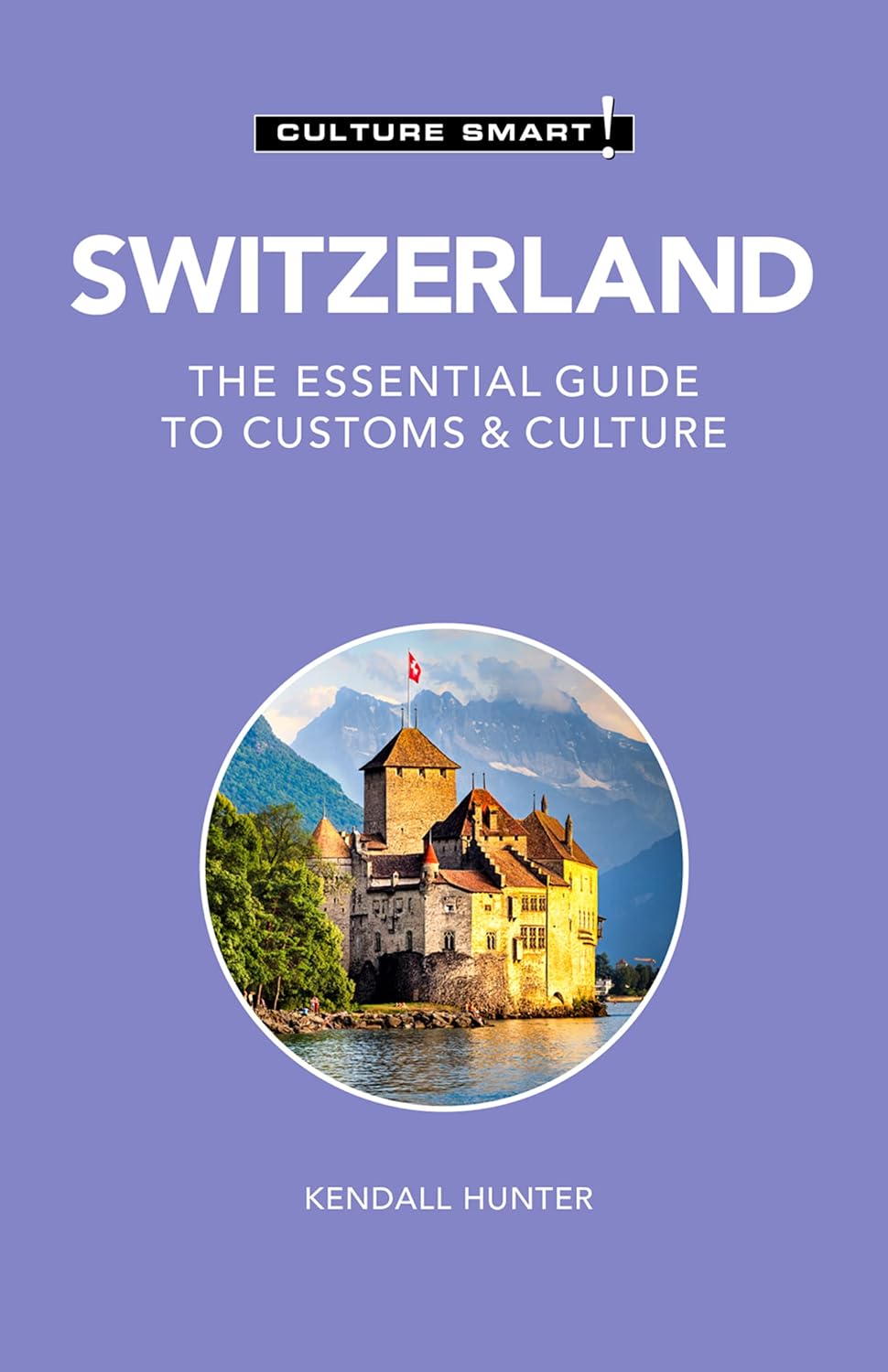ler totalmente Switzerland - Culture Smart!: The Essential Guide to Customs & Culture (English Edition)